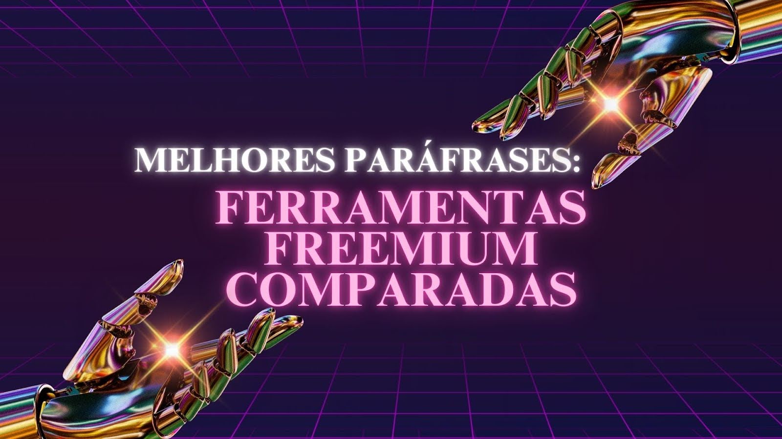 Melhores Paráfrases: Ferramentas Freemium Comparadas